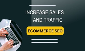 E-commerce SEO for Product/ store