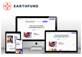 EarthFund is a decentralized global community for fundraising with a cause: typically planet-saving and world-changing projects.
