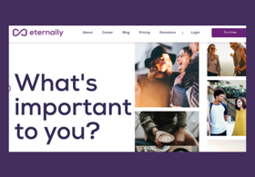 Eternally: 
Eternally App is a social platform for a select niche that builds on everything that the mainstream social media platforms are not. 