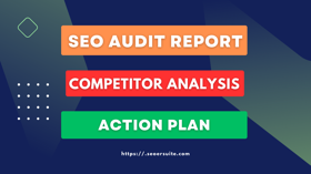 Website SEO Audit Report with Action Plan and Competitor Analysis to Rank on Google