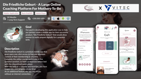 Enterprise solution for Die Friedliche Geburt. 
Germany's leading birth preparation platform for pregnant women.
Design, 2 Mobile Apps & Back-End.
