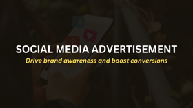 Social Media Advertisement
Drive brand awareness and boost conversions