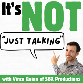 It's Not Just Talking is SBX's podcast. Give it a look and see how it applies across our channels!
