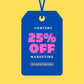 Image of Content marketing 25% discount on first purchase