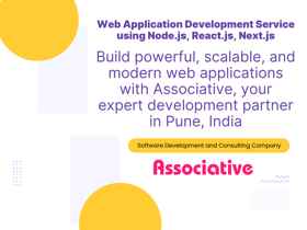 Build powerful, scalable, and modern web applications with Associative, your expert development partner in Pune, India