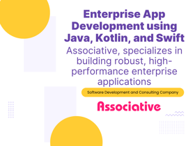 Enterprise App Development using Java, Kotlin, and Swift
