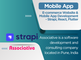 E-commerce Website & Mobile App Development - Strapi, React, Flutter