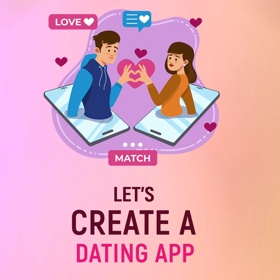 Let's Create A Dating App