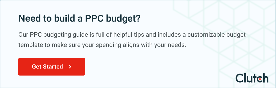 Need to build a PPC budget? Get started here.