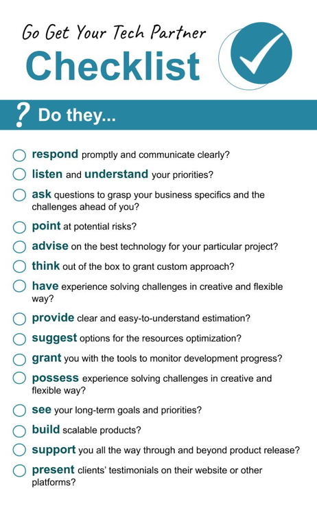 Checklist: do they respond? listen to priorities? ask questions? point at potential risks? advise on best tech? 