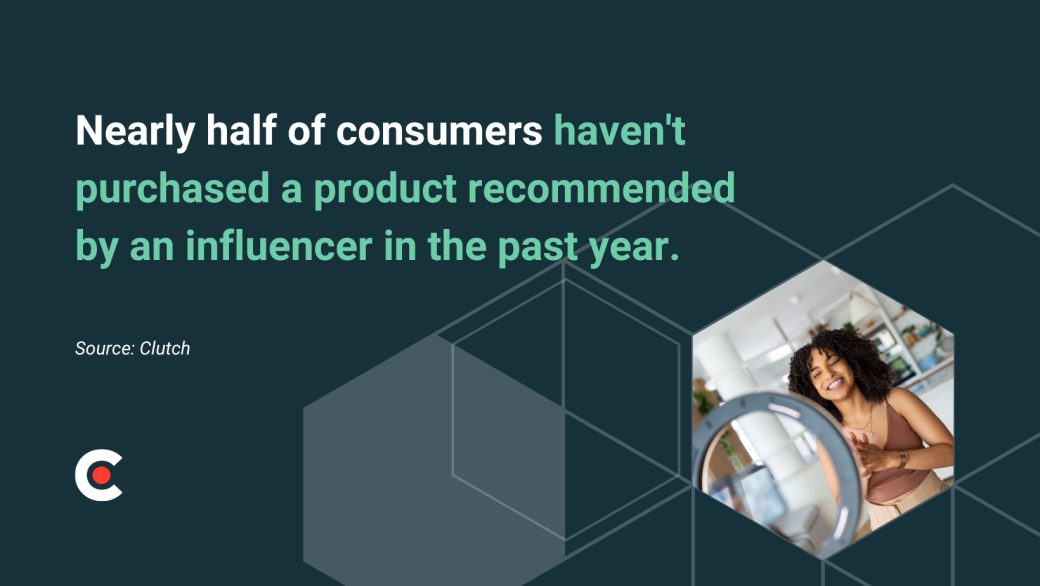 half of consumers ignore influencer recommendations