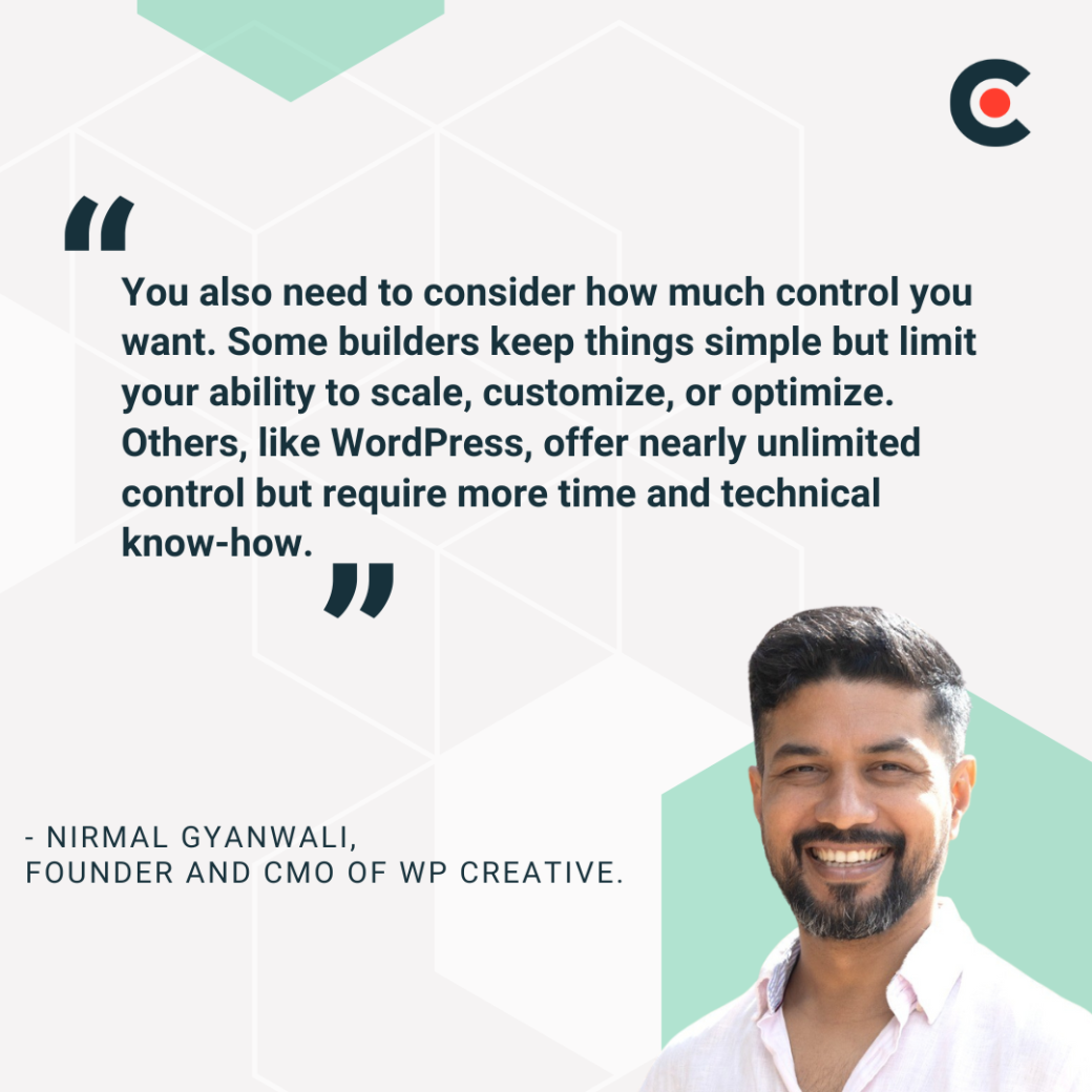 Nirmal Gyanwali talks about what businesses need to consider when choosing a web builder