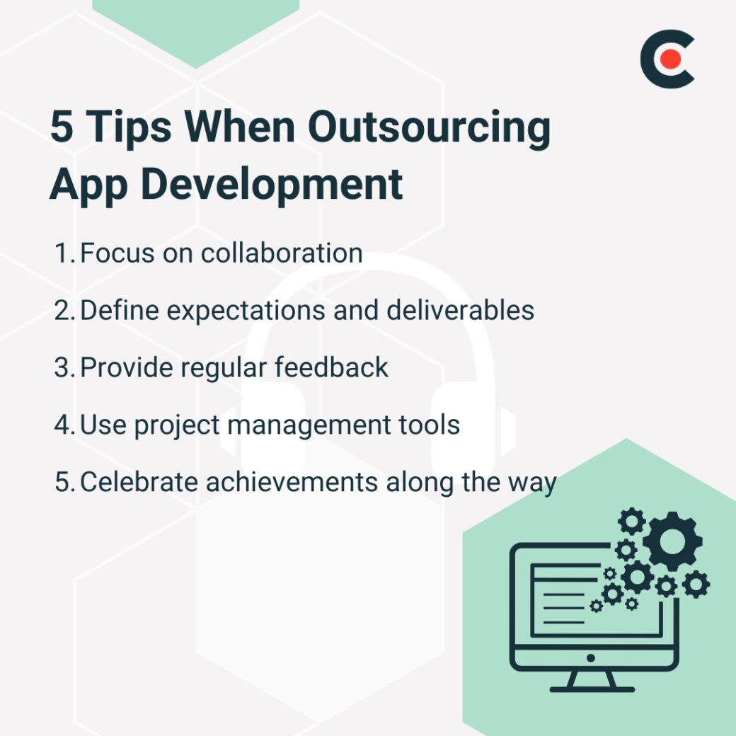 5 Tips When Outsourcing App Development