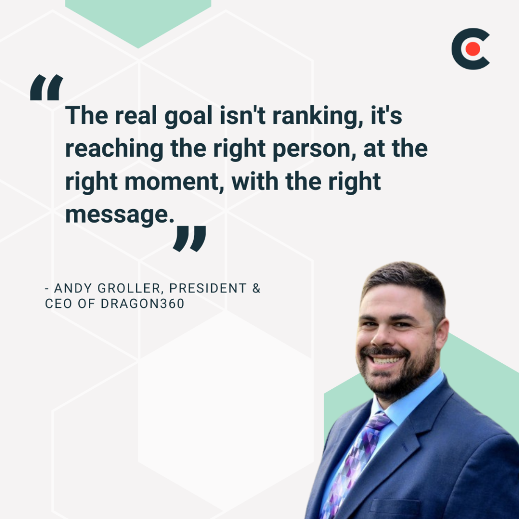 Andy Groller, President & CEO of Dragon360 