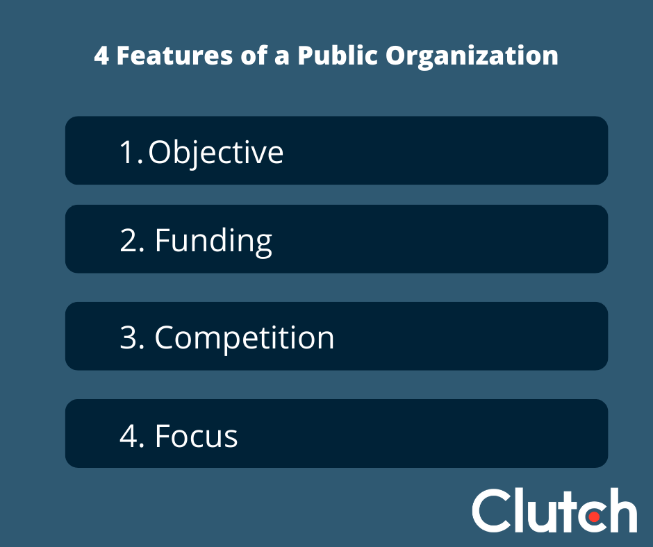 4 Features of a public organization