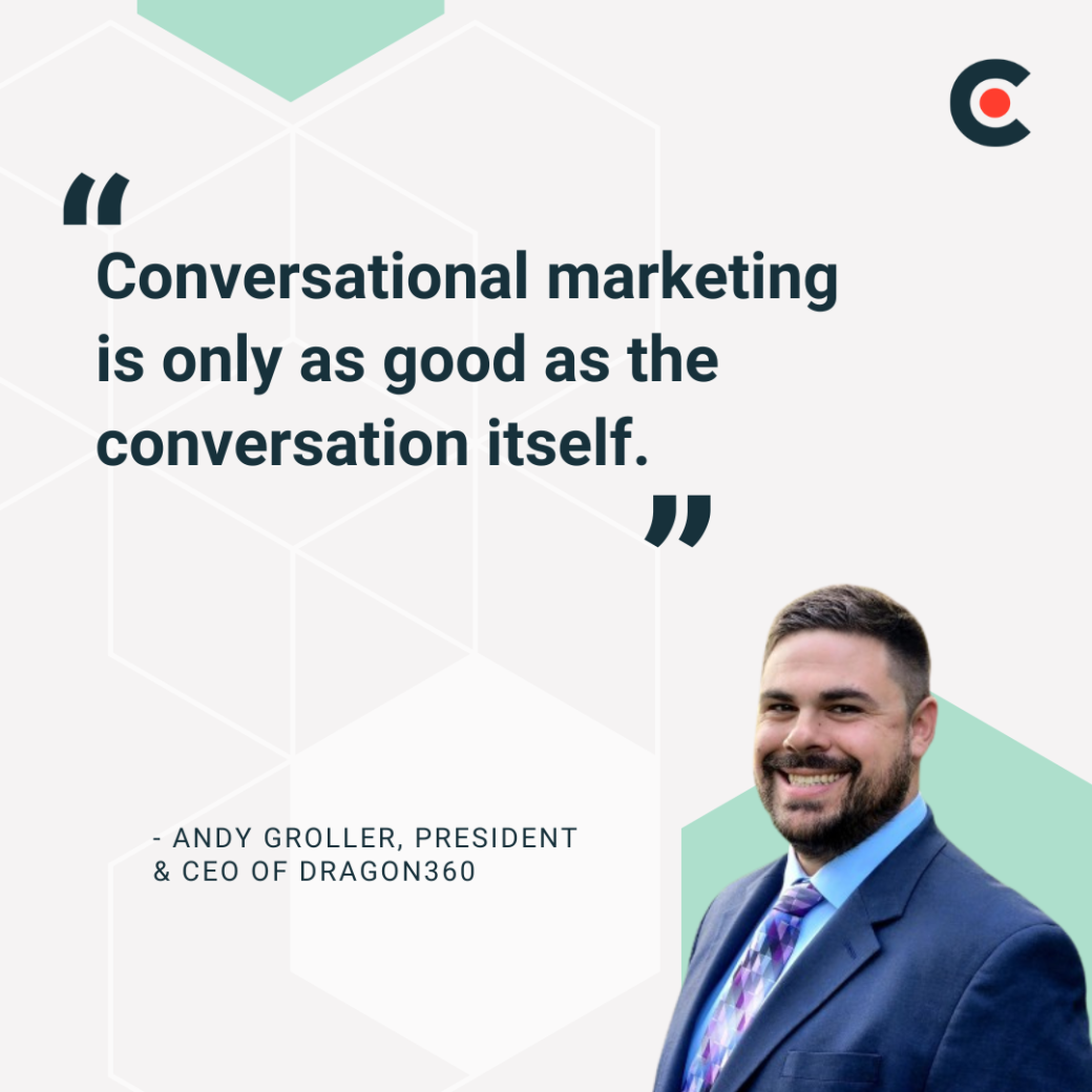 Andy Groller, president and CEO of Dragon360