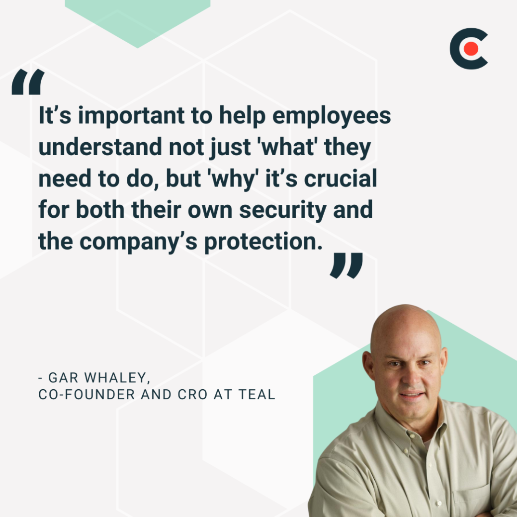Gar Whaley, co-founder and CRO at Teal