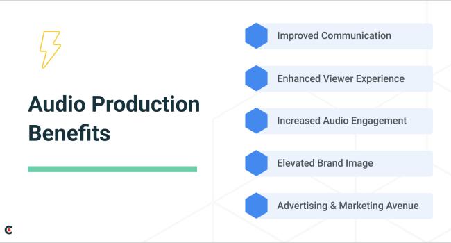 audio production benefits