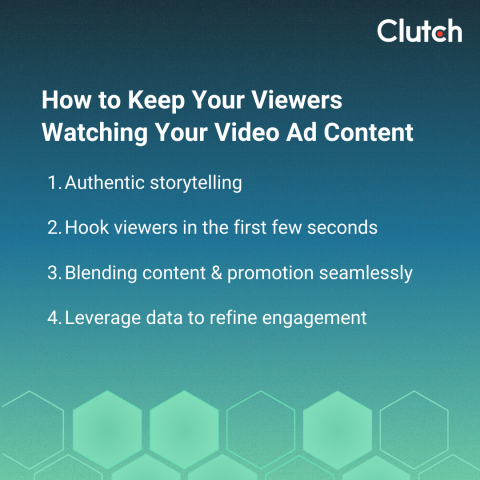 How to Keep Viewers Watching Your Ad Content