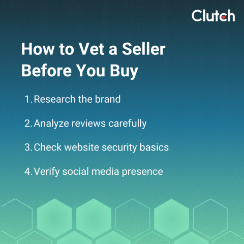 How To Vet a Seller Before You Buy