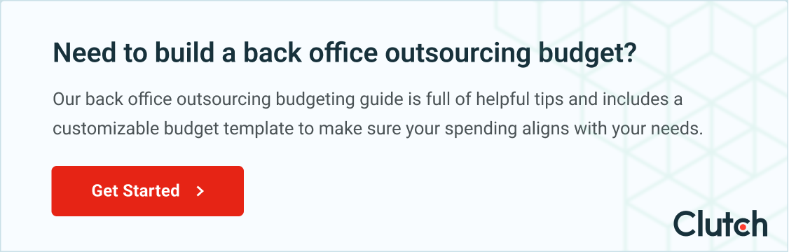 Need to build a back office outsourcing budget? Get started here.