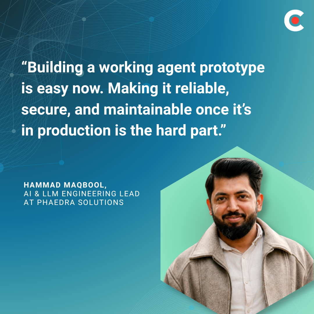 Hammad Maqbool, AI & LLM Engineering Lead at Phaedra Solutions