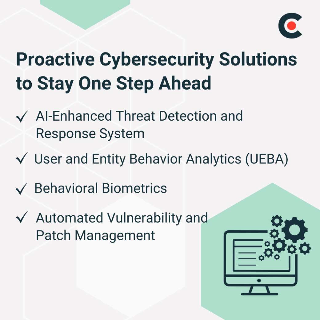 Proactive cybersecurity solutions