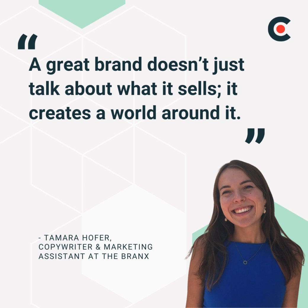 Tamara Hofer, copywriter and marketing assistant at The Branx