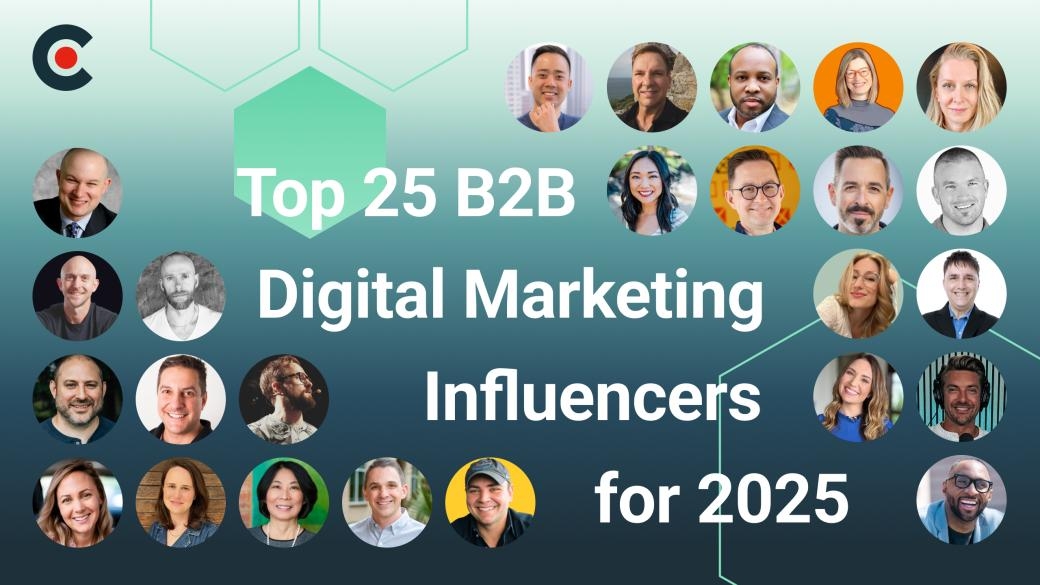 Top 25 B2B Digital Marketing Influencers for 2025
