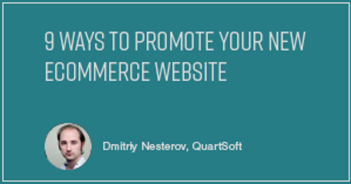 9 Ways to Promote Your New E-Commerce Website | Clutch.co