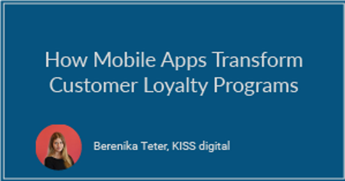 How Mobile Apps Transform Customer Loyalty Programs | Clutch.co