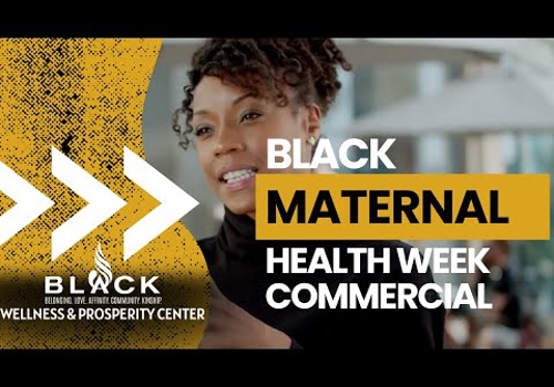 Video Production Package Example: TV Commercial For Black Maternal Health Week
