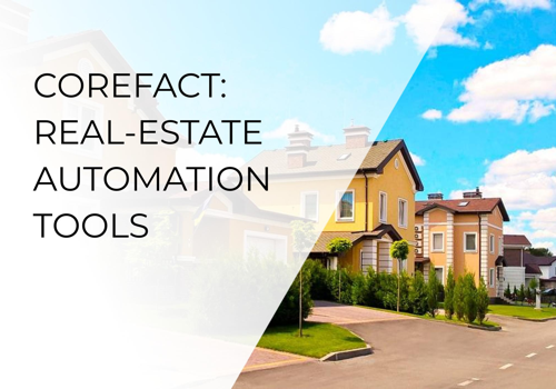 Custom Software Development Package Example: Corefact: Real-Estate Automation Tools