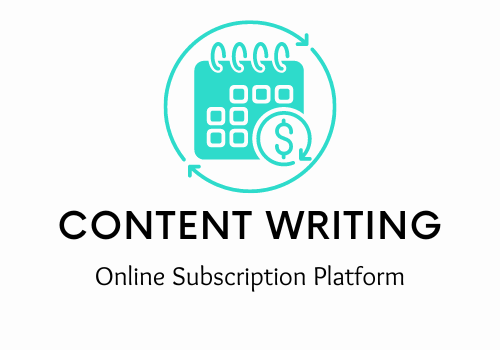 Content Writing Services Package Example: Content Writing for Online Subscription Platform