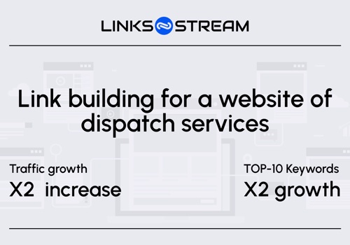 Search Engine Optimization Package Example: Link building for a website of dispatch services