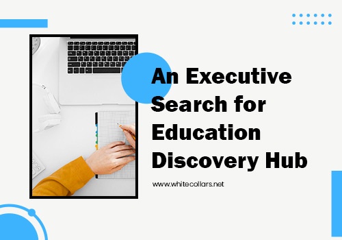 Recruiting Package Example: An Executive Search for Education Discovery Hub