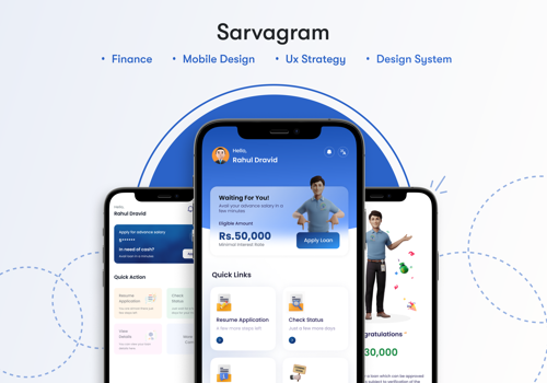UX/UI Design Package Example: Sarvagram | App for Personal and Business Loans