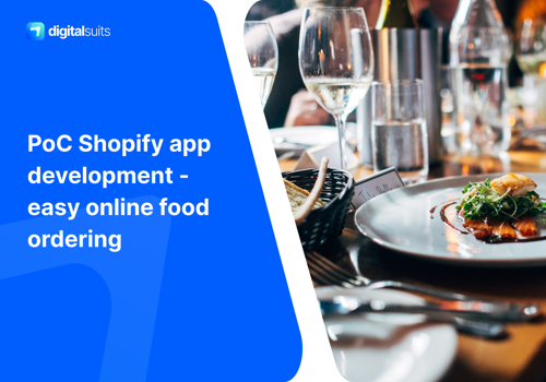 E-Commerce Development Package Example: PoC Shopify App Development — Online Food Ordering