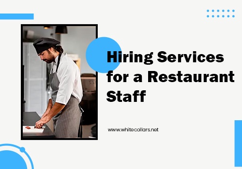 Recruiting Package Example: Hiring Services for a Restaurant Staff