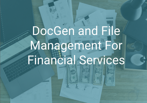 CRM Consulting and SI Package Example: DocGen and File Management for Financial Services