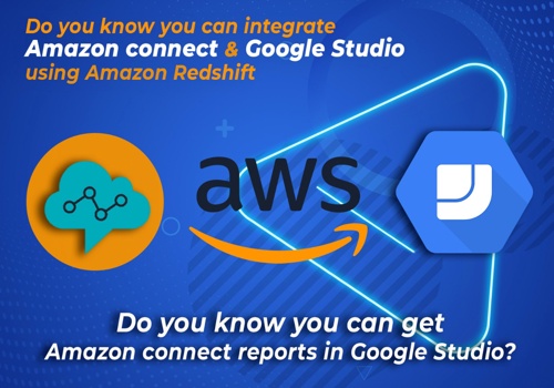Cloud Consulting & SI Package Example: Amazon Connect and Google Data Studio integration
