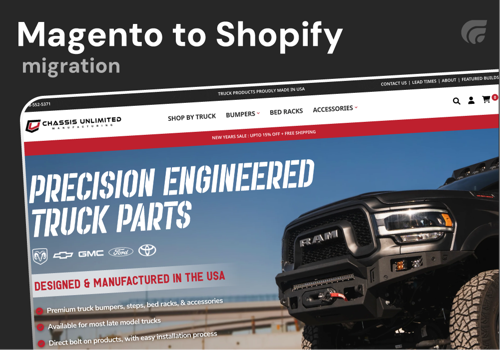 E-Commerce Development Package Example: Chassis Unlimited | Magento to Shopify Plus