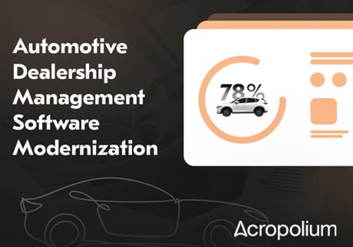 Custom Software Development Package Example: Automotive Dealership Software Modernization