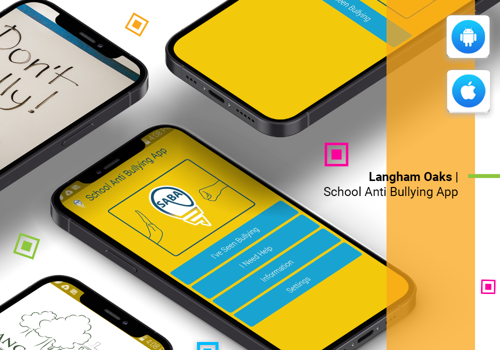 Mobile App Development Package Example: Langham Oaks School | School Anti Bullying App