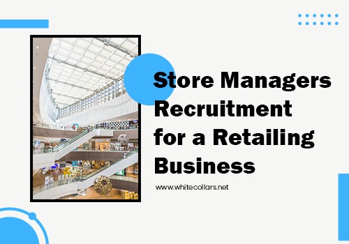 Recruiting Package Example: Store Managers Recruitment for a Fashion Retail