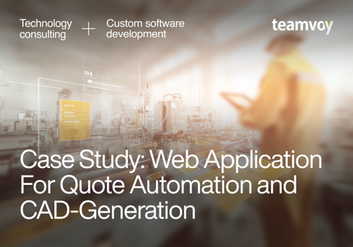 Custom Software Development Package Example: Web App for Quote Automation and CAD-Generation