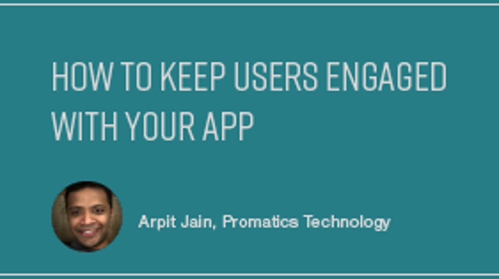 How to Keep Users Engaged With Your App