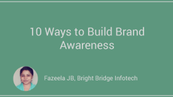10 Ways to Build Brand Awareness