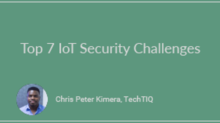 Top 7 IoT Security Challenges
