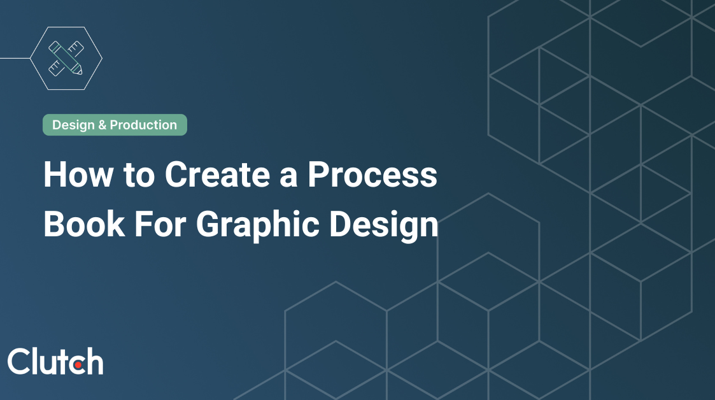 How to Create a Graphic Design Process Book in 4 Steps  | Clutch.co